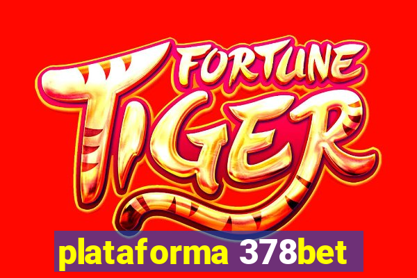 plataforma 378bet